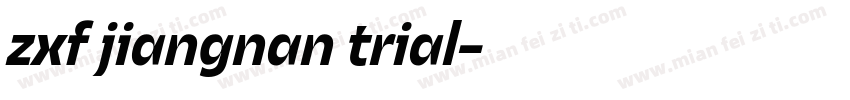 zxf jiangnan trial字体转换